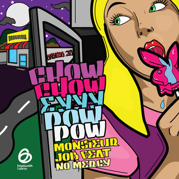 Monsieur Job feat. No Mercy - Chow Chow Eyyy Pow Pow