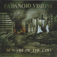 Paranoid Visions - Beware of the God