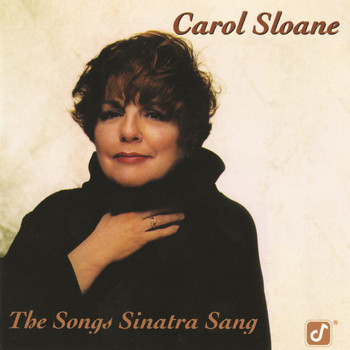 Carol Sloane - The Songs Sinatra Sang