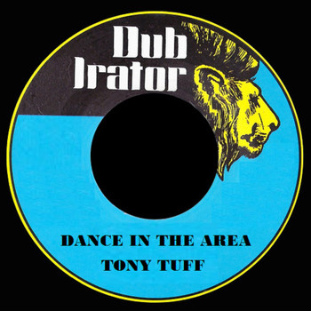 Tony Tuff - Dance In The Area