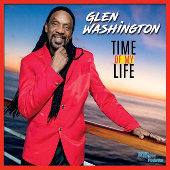 Glen Washington - Time of My Life