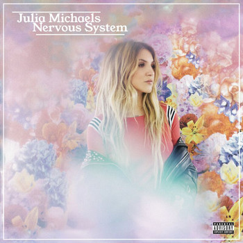 Julia Michaels - Nervous System (Explicit)