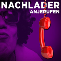 Nachlader - Anjerufen