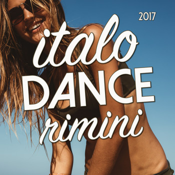 Various Artists - Italo Dance Rimini 2017