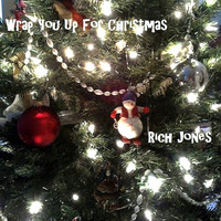 Rich Jones - Wrap You Up for Christmas