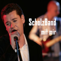 Scholzband - Mit mir