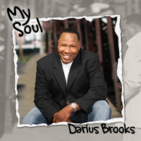 Darius Brooks - My Soul