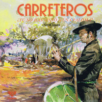 Carreteros - ¿Tu No Has Visto una Paloma?