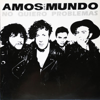 Amos del Mundo - No Quiero Problemas