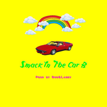 Bob - Smack in the Car B