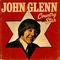 John Glenn - Country Star