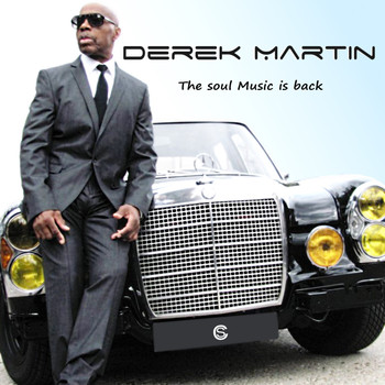 Derek Martin - The Soul Music Is Back