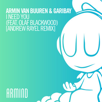 Armin van Buuren & Garibay - I Need You (feat. Olaf Blackwood)