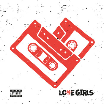 Reason - Love Girls (Explicit)
