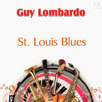 Guy Lombardo - St. Louis Blues - Single