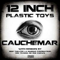 12 Inch Plastic Toys - Cauchemar - EP