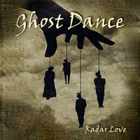Ghost Dance - Radar Love