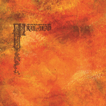 ...And You Will Know Us By The Trail Of Dead - Source Tags & Codes (Deluxe)