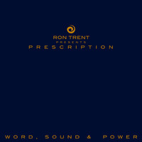 Ron Trent - Word, Sound & Power