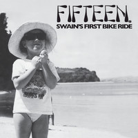 Fifteen - Swain's First Bike Ride (Remastered)