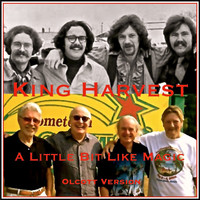 King Harvest - A Little Bit Like Magic (Olcott Version)