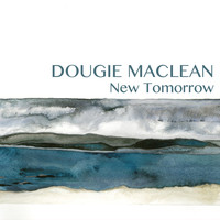 Dougie MacLean - New Tomorrow