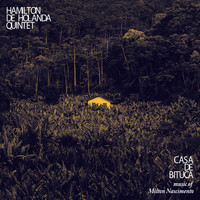 Hamilton De Holanda Quintet - Casa De Bituca