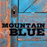 Mountain Blue - Mountain Blue A Cappella