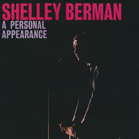 Shelley Berman - A Personal Appearance