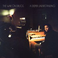 The War On Drugs - Up All Night