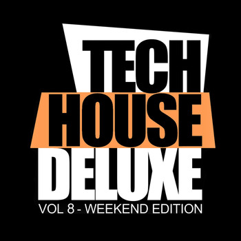 Various Artists - Tech House Deluxe, Vol.8