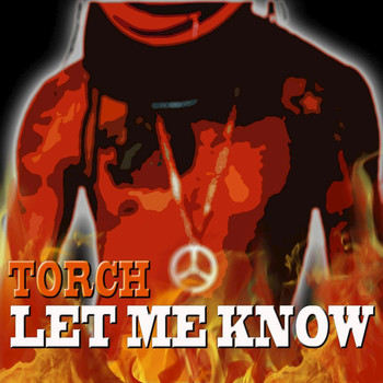 Torch - Let Me Know
