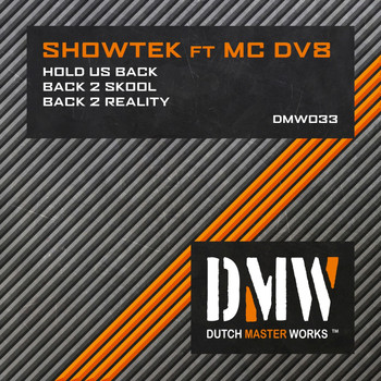 Showtek feat. MC DV8 - Hold Us Back