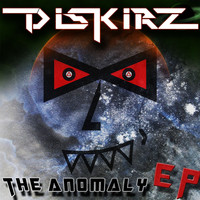Diskirz - The Anomaly