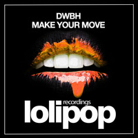 DWBH - Make Your Move