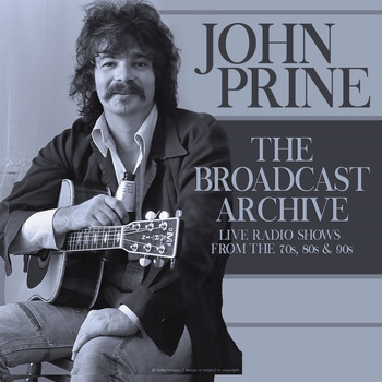 John Prine - The Broadcast Archive (Live)