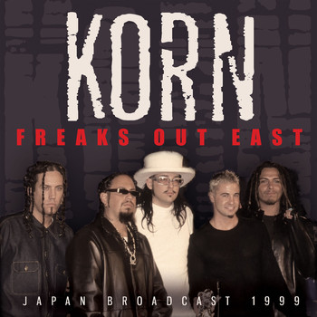 Korn - Freaks out East (Live)