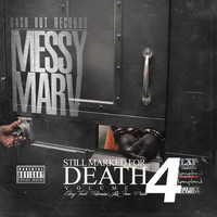 Messy Marv - Still Marked for Death, Vol. 4 (Recorded Live from Prison) (Explicit)