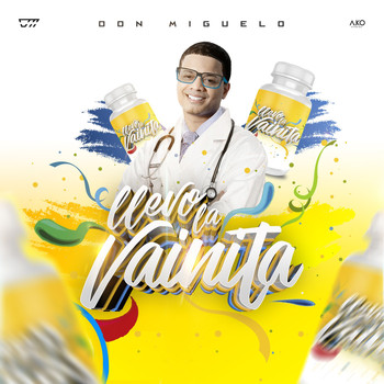 Don Miguelo - Llevo La Vainita