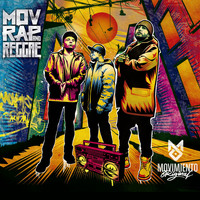 Movimiento Original - Mov Rap and Reggae
