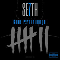 Se7th - Choc psychologique
