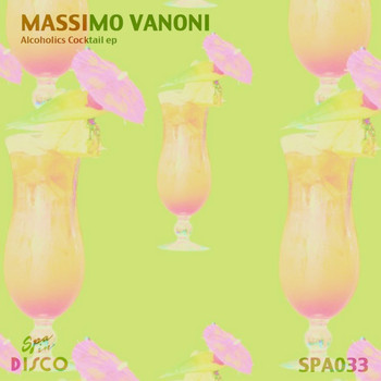 Massimo Vanoni - Alcoholics Cocktail EP