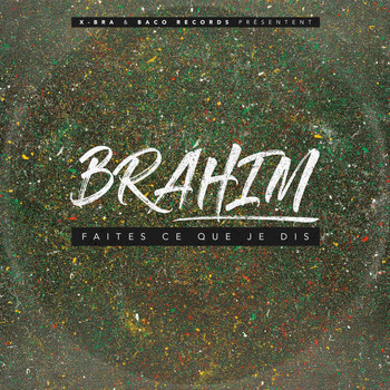 Brahim - Faites ce que je dis