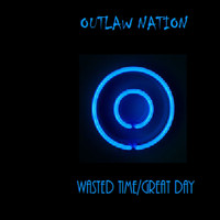 Outlaw Nation - Great Day