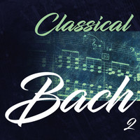Ivan Sokol - Classical Bach 2