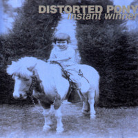 Distorted Pony - Instant Winner