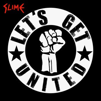 Slime - Let's Get United