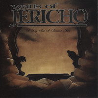 Walls Of Jericho - A Day and a Thousand Years