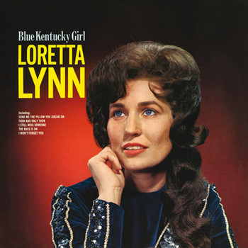 Loretta Lynn - Blue Kentucky Girl
