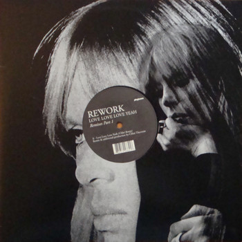 Rework - Love Love Love Yeah Remixes